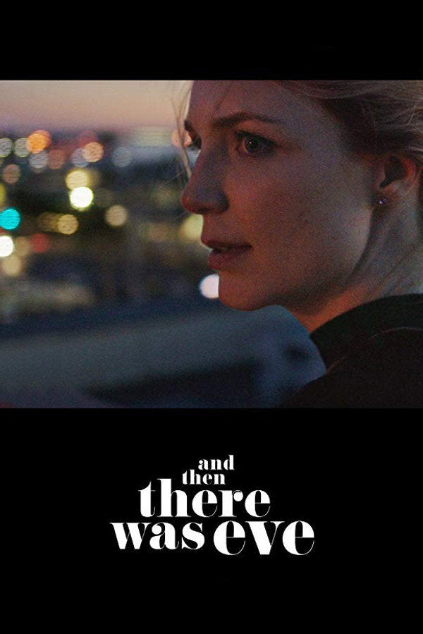 And Then There Was Eve (2019) - Premium Movie Poster