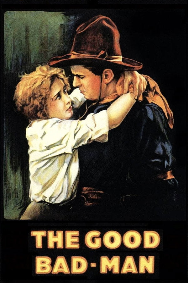 The Good Bad-Man (1916) - Premium Movie Poster