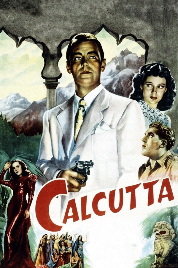 Calcutta (1947) - Premium Movie Poster