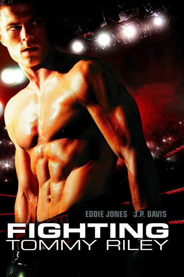 Fighting Tommy Riley (2006) - Premium Movie Poster