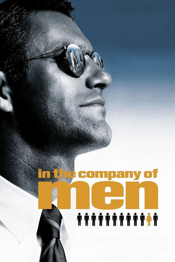 In the Company of Men (1997) - Premium Movie Poster