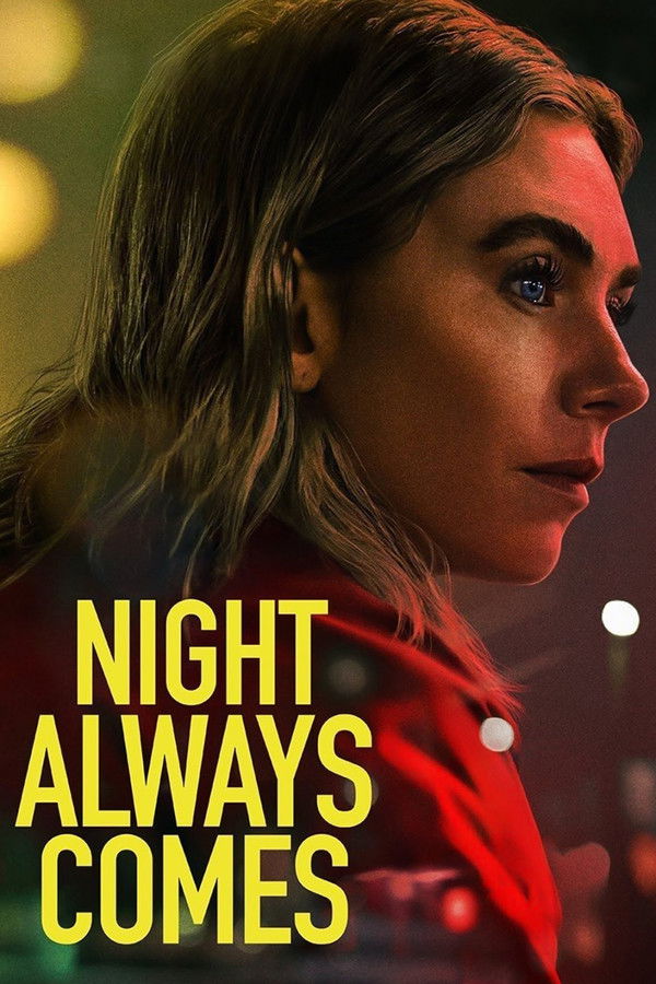 Night Always Comes (2025) - Premium Movie Poster
