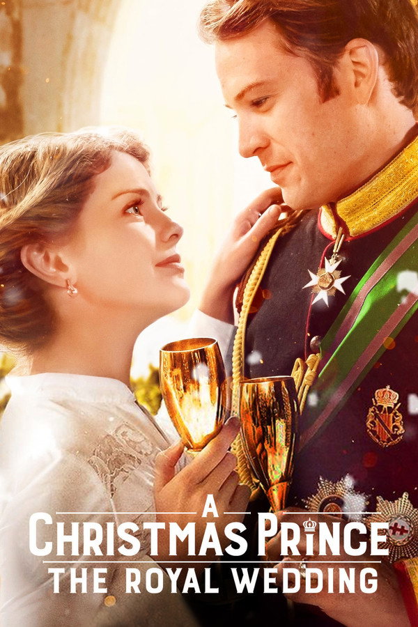 A Christmas Prince: The Royal Wedding (2018) - Premium Movie Poster
