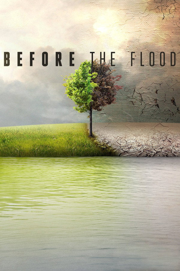 Before the Flood (2016) - Premium Movie Poster