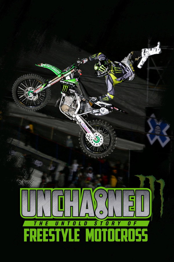 Unchained: The Untold Story of Freestyle Motocross (2016) - Premium Movie Poster