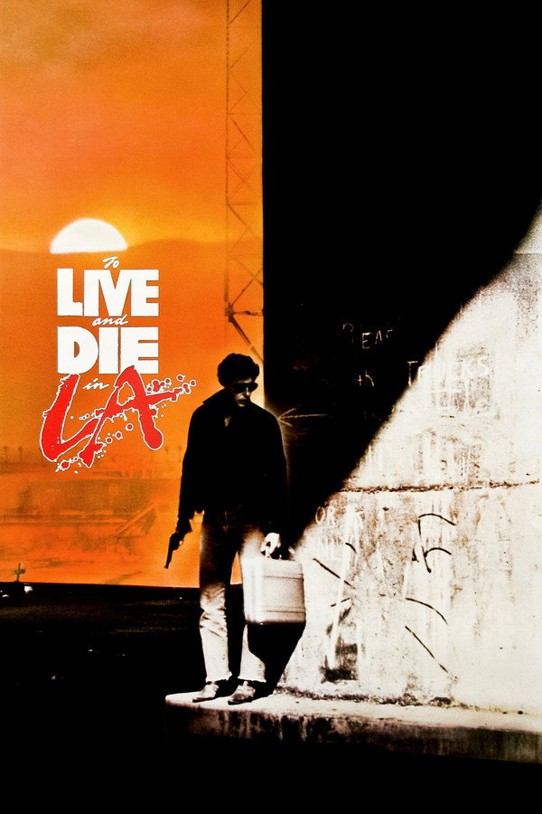 To Live and Die in L.A. (1985) - Premium Movie Poster