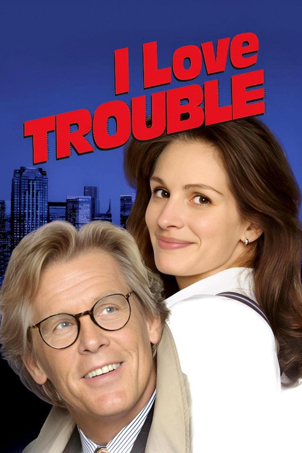 I Love Trouble (1994) - Premium Movie Poster