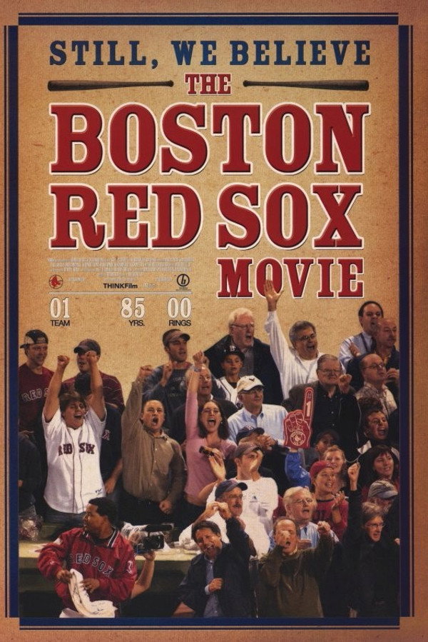 Still We Believe: The Boston Red Sox Movie (2004) - Premium Movie Poster
