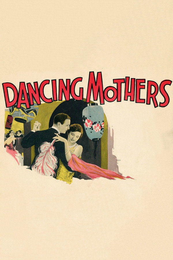 Dancing Mothers (1926) - Premium Movie Poster