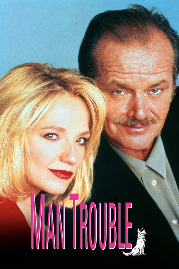 Man Trouble (1992) - Premium Movie Poster
