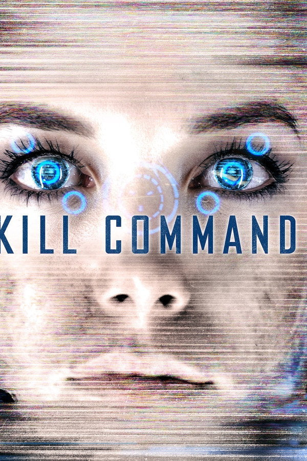 Kill Command (2016) - Premium Movie Poster
