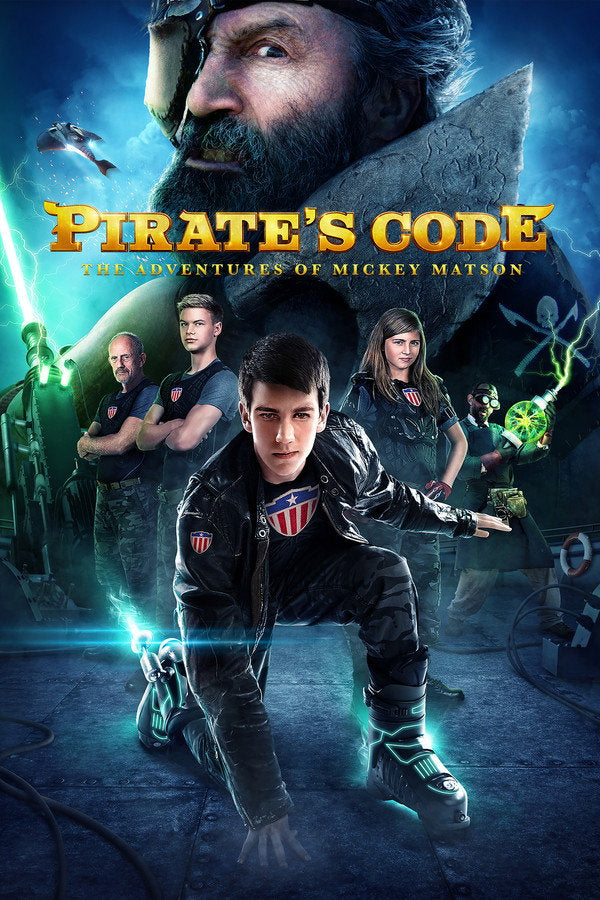 Pirate's Code: The Adventures of Mickey Matson (2016) - Premium Movie Poster