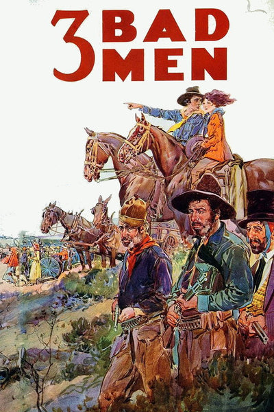 3 Bad Men (1926) - Premium Movie Poster