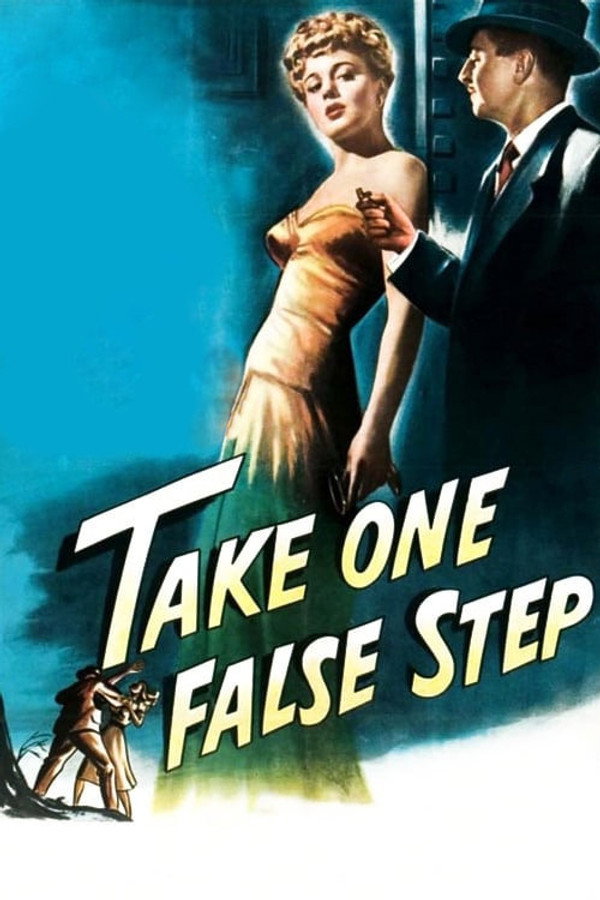 Take One False Step (1949) - Premium Movie Poster