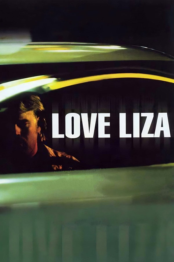 Love Liza (2003) - Premium Movie Poster