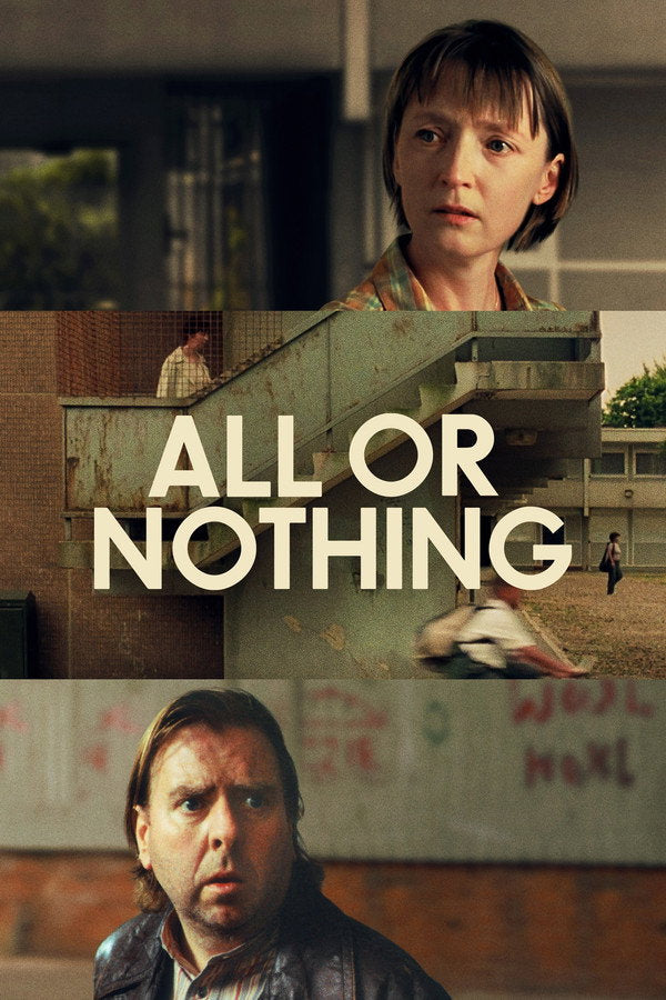 All or Nothing (2002) - Premium Movie Poster