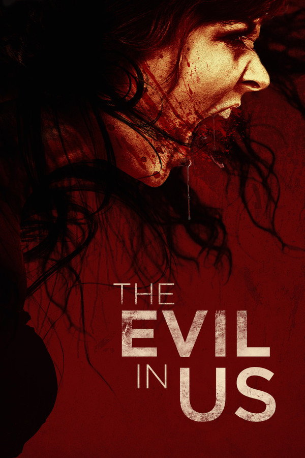 The Evil in Us (2017) - Premium Movie Poster