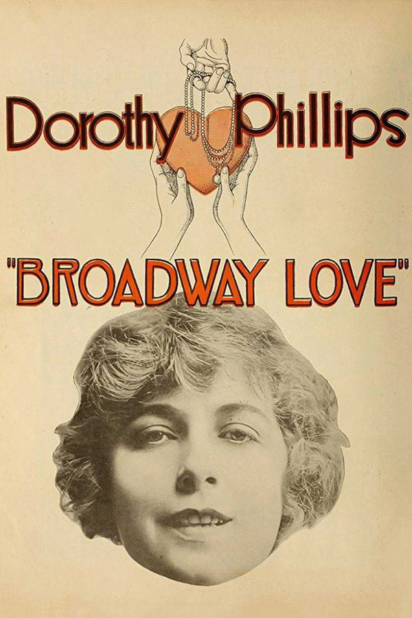 Broadway Love (1918) - Premium Movie Poster