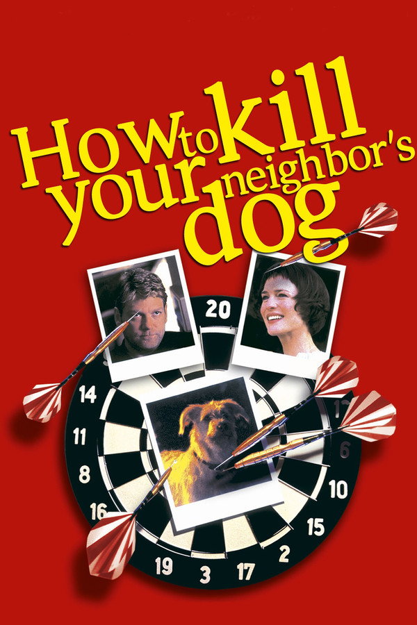 How to Kill Your Neighbor's Dog (2003) - Premium Movie Poster