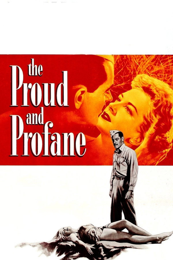 The Proud and Profane (1956) - Premium Movie Poster