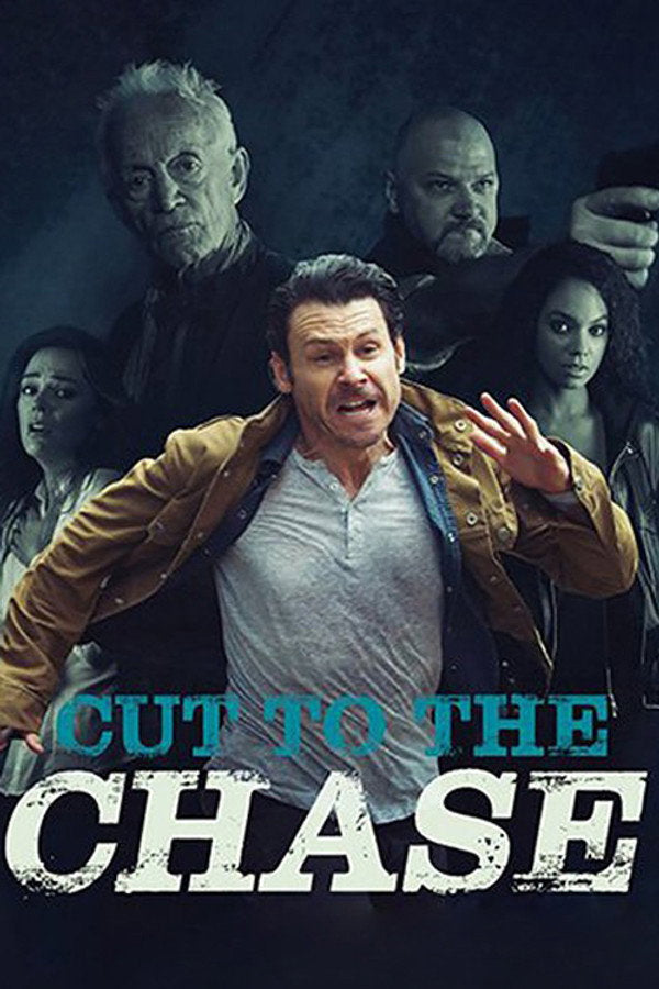 Cut to the Chase (2017) - Premium Movie Poster