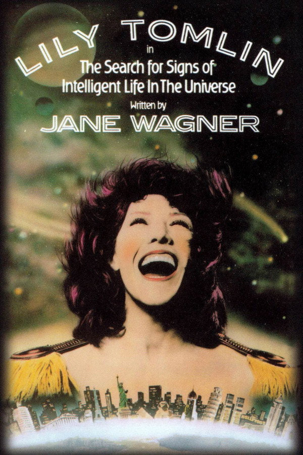 The Search for Signs of Intelligent Life in the Universe (1992) - Premium Movie Poster