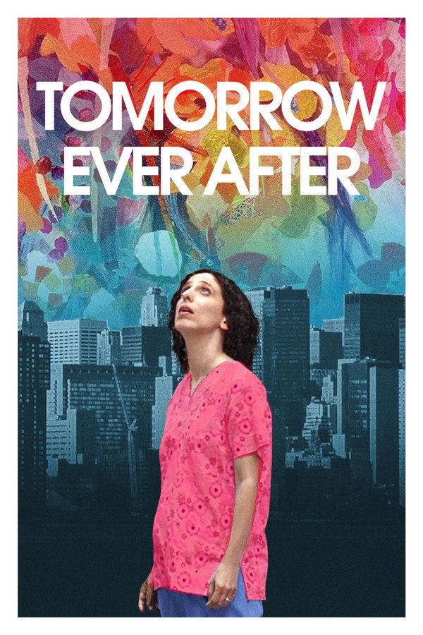 Tomorrow Ever After (2016) - Premium Movie Poster