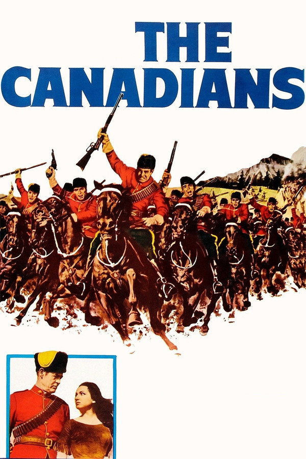The Canadians (1961) - Premium Movie Poster