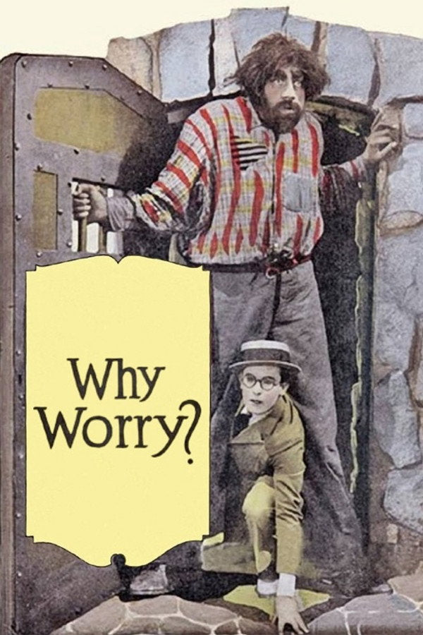 Why Worry? (1923) - Premium Movie Poster