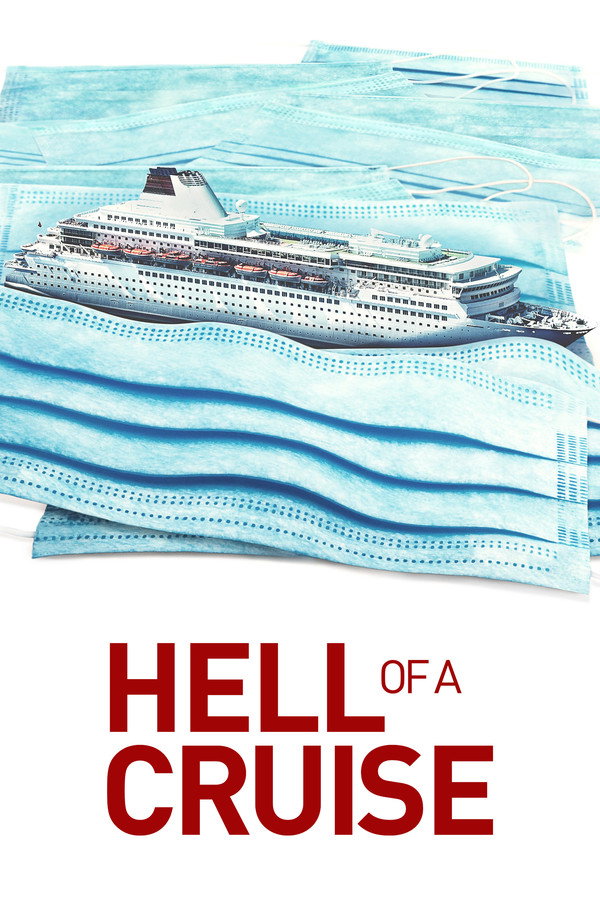Hell of a Cruise (2022) - Premium Movie Poster