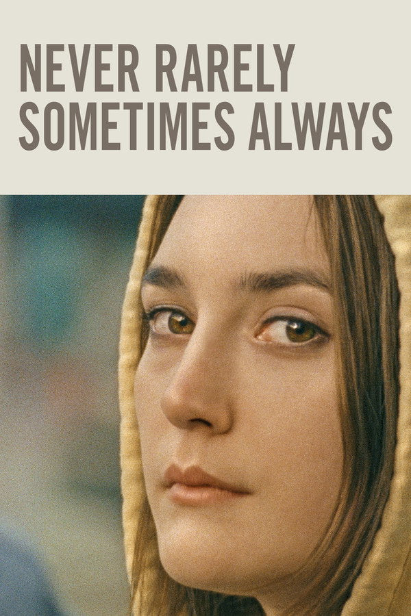 Never Rarely Sometimes Always (2020) - Premium Movie Poster