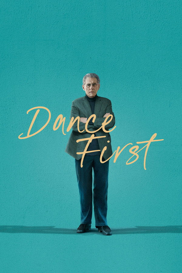 Dance First (2024) - Premium Movie Poster