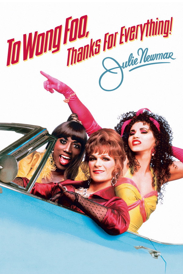 To Wong Foo, Thanks for Everything! Julie Newmar (1995) - Premium Movie Poster