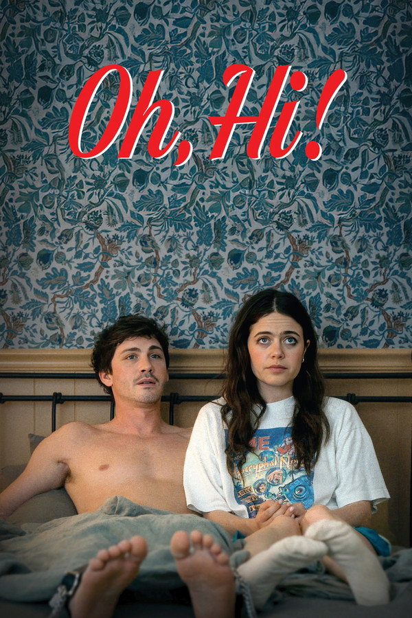 Oh, Hi! (2025) - Premium Movie Poster