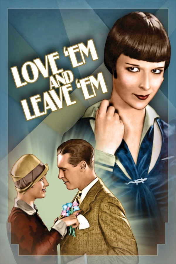 Love 'Em and Leave 'Em (1926) - Premium Movie Poster