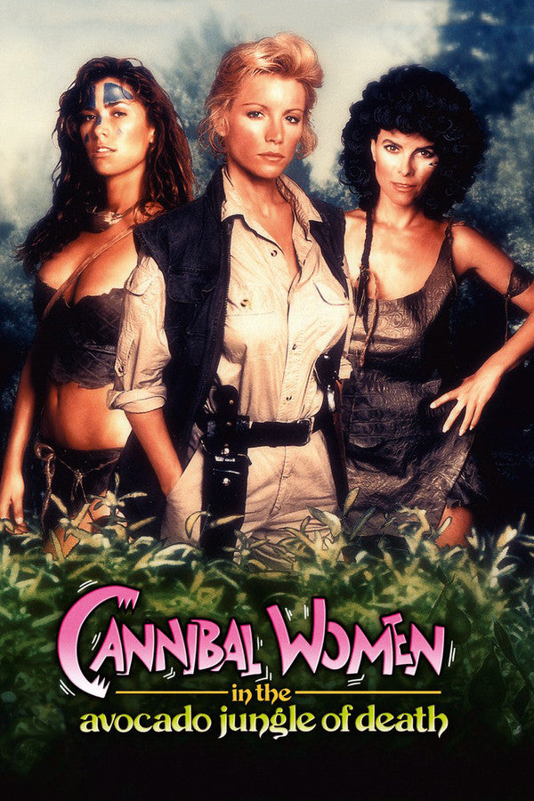 Cannibal Women in the Avocado Jungle of Death (1989) - Premium Movie Poster