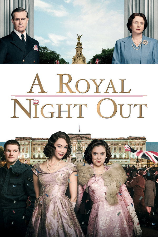 A Royal Night Out (2015) - Premium Movie Poster