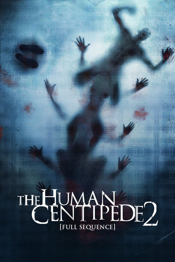 The Human Centipede 2 (Full Sequence) (2011) - Premium Movie Poster