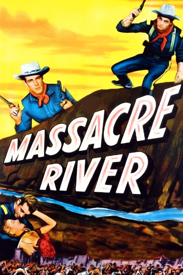 Massacre River (1949) - Premium Movie Poster