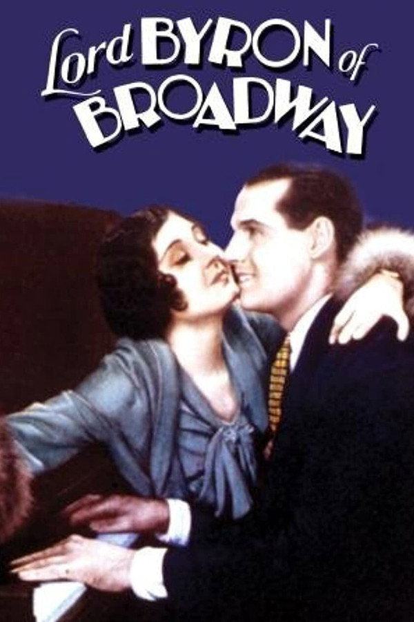 Lord Byron of Broadway (1930) - Premium Movie Poster