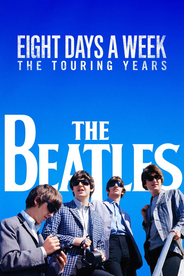The Beatles: Eight Days a Week - The Touring Years (2016) - Premium Movie Poster