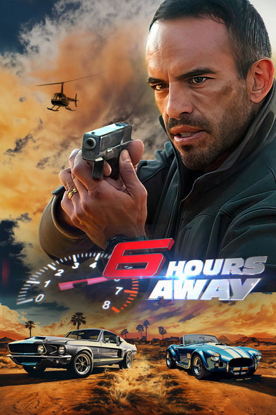 6 Hours Away (2024) - Premium Movie Poster