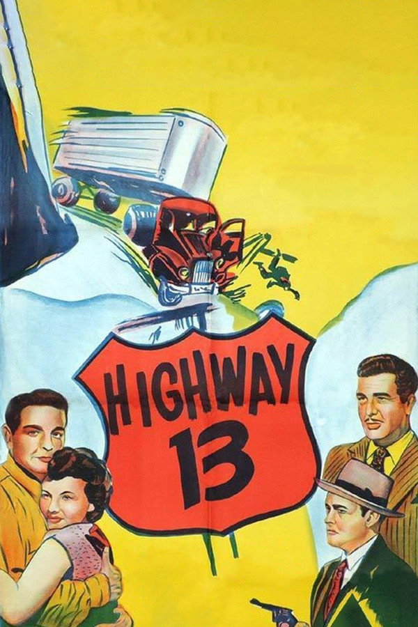 Highway 13 (1948) - Premium Movie Poster