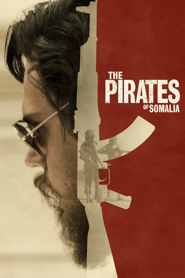 The Pirates of Somalia (2017) - Premium Movie Poster