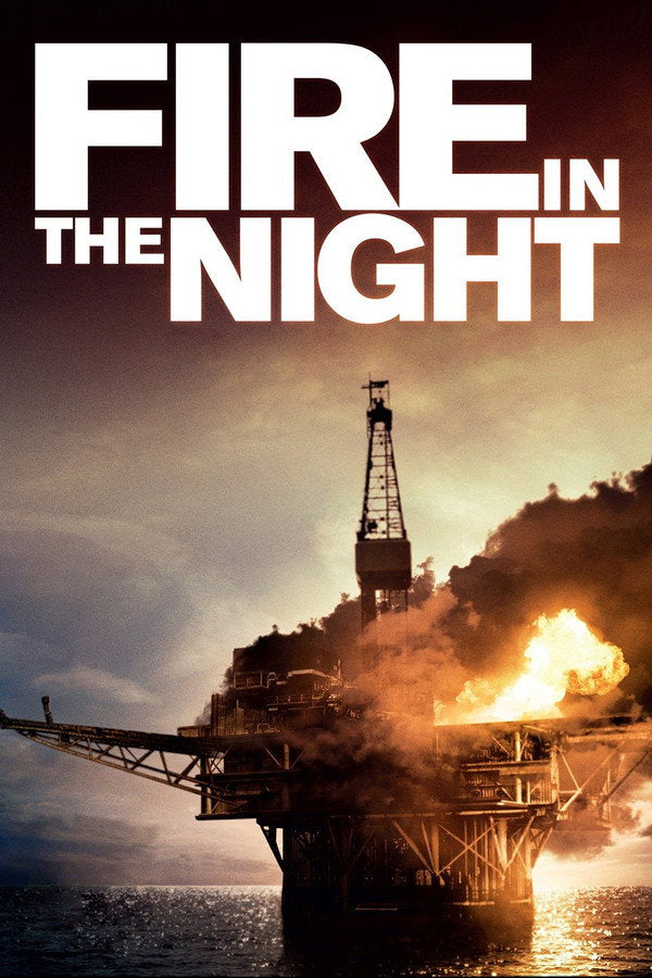 Fire in the Night (2013) - Premium Movie Poster