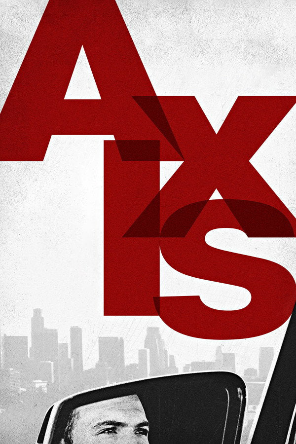 Axis (2017) - Premium Movie Poster
