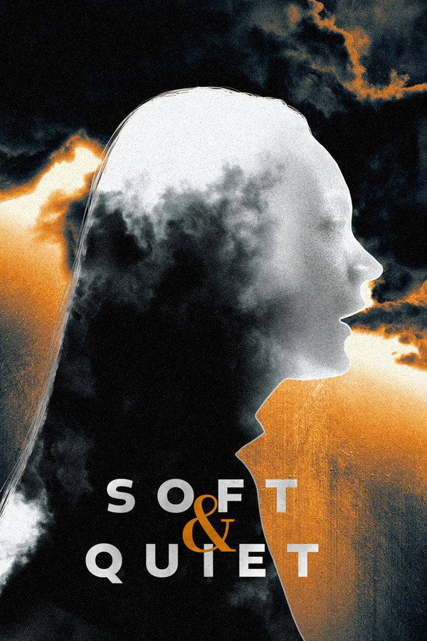 Soft & Quiet (2022) - Premium Movie Poster