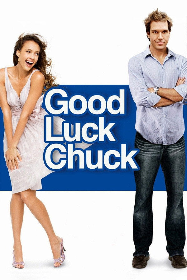 Good Luck Chuck (2007) - Premium Movie Poster