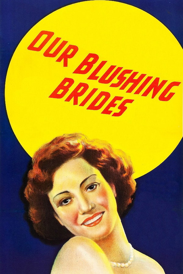 Our Blushing Brides (1930) - Premium Movie Poster