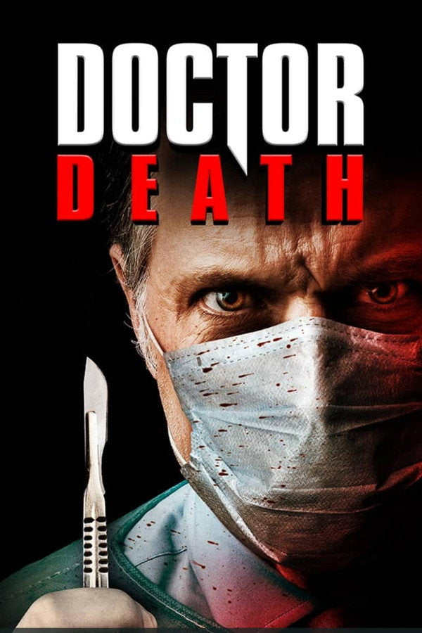 Doctor Death (2019) - Premium Movie Poster